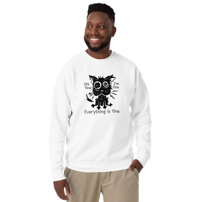 It’s Fine Cat Unisex-Sweatshirt – Sweatshirts – klamottn.de