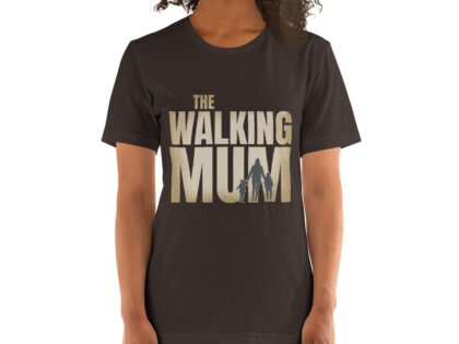 The Walking Mum Unisex-T-Shirt – T-Shirts – klamottn.de The Walking Mum Unisex-T-Shirt – T-Shirts – klamottn.de
