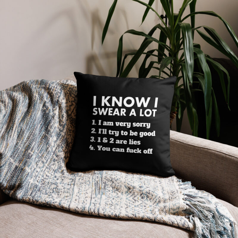 I know I swear a lot but you can fuck off Basic-Kissen – Home & Living – klamottn.de