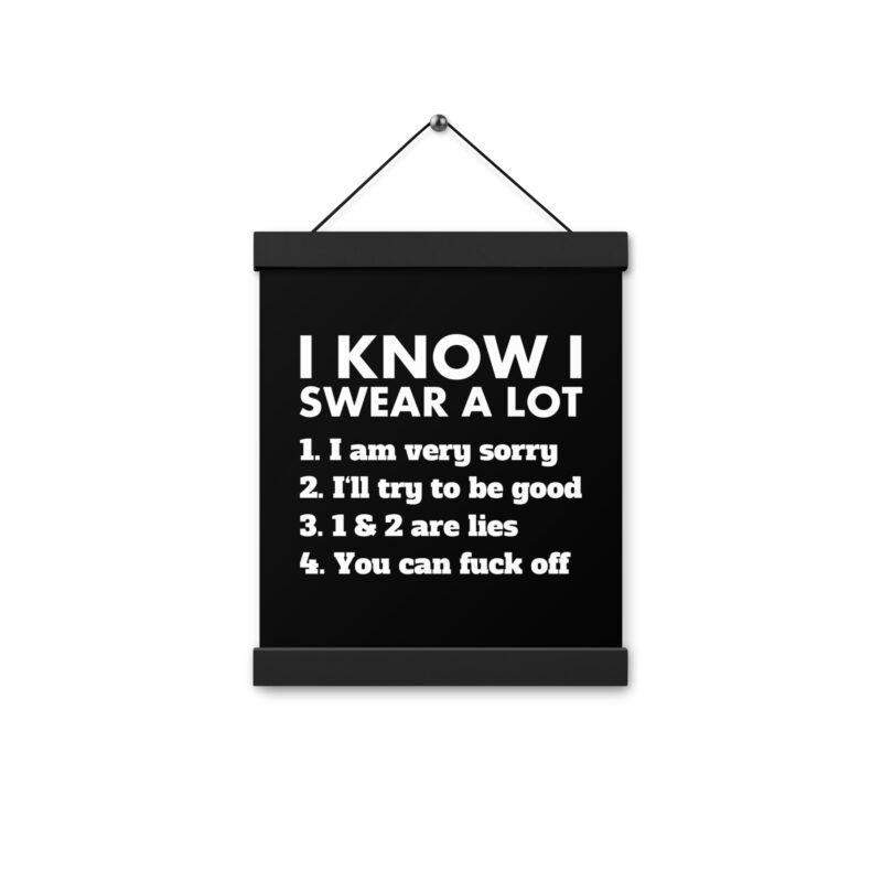 I know I swear a lot but you can fuck off Poster mit Aufhängern – Home & Living – klamottn.de