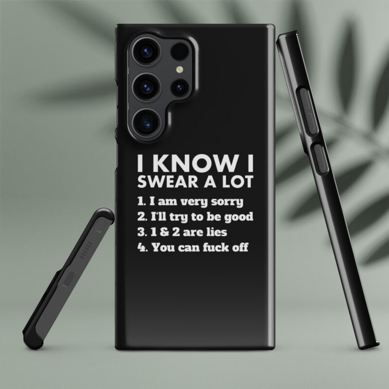 I know I swear a lot but you can fuck off Samsung®-Handyhülle