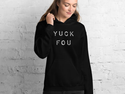 Yuck Fou – Fuck You Unisex-Hoodie – Hoodies – klamottn.de Yuck Fou – Fuck You Unisex-Hoodie – Hoodies – klamottn.de