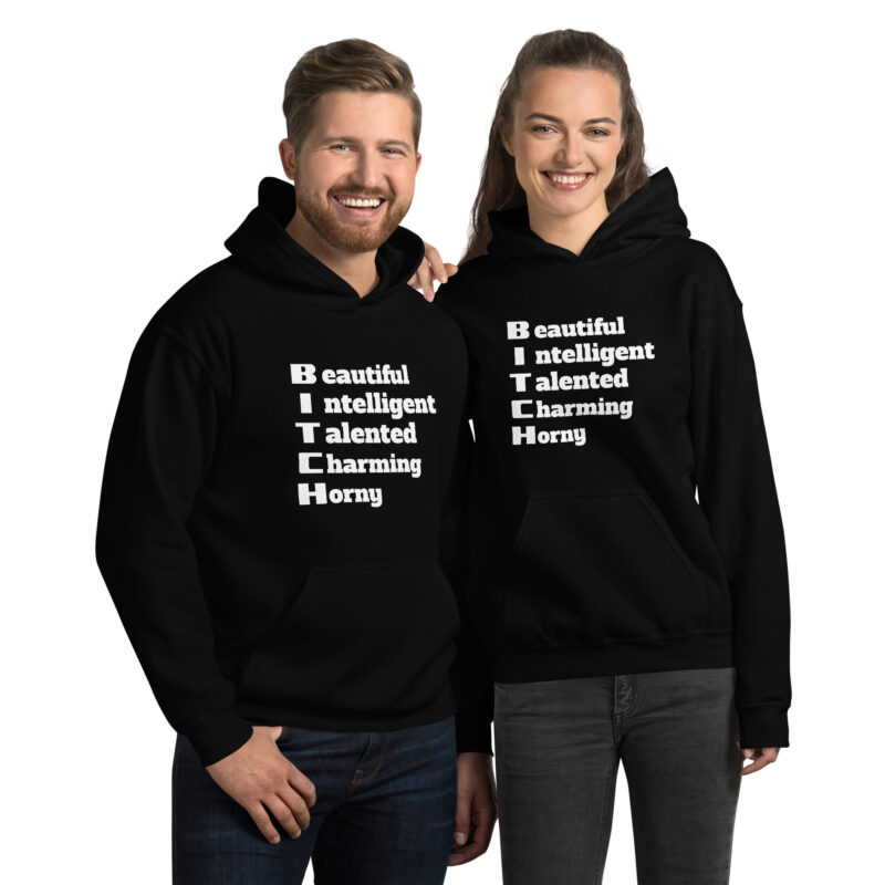 Bitch Beautiful Intelligent Talented Charming Horny Unisex-Hoodie