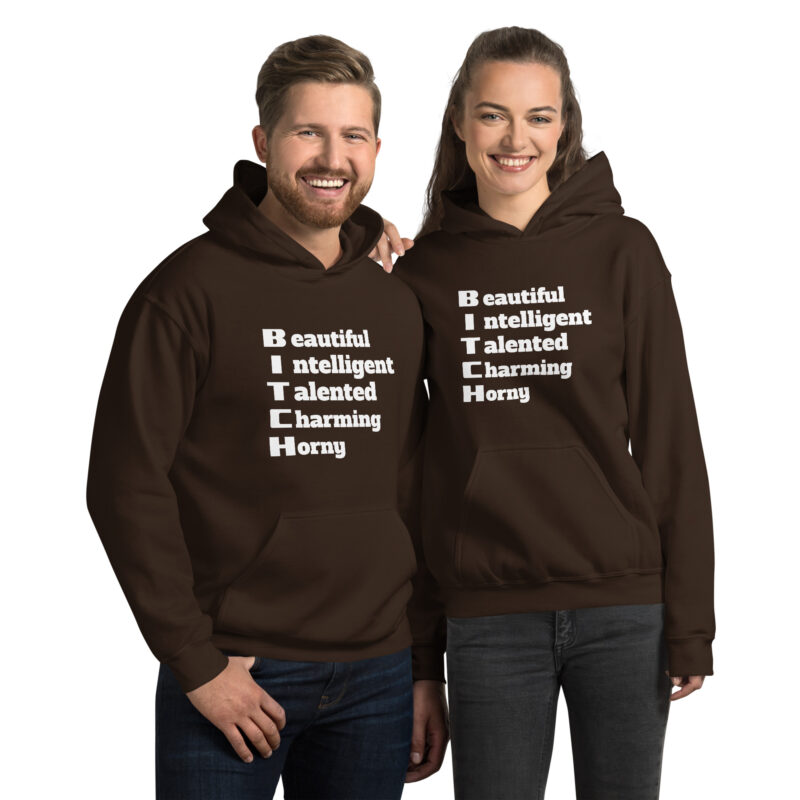 Bitch Beautiful Intelligent Talented Charming Horny Unisex-Hoodie