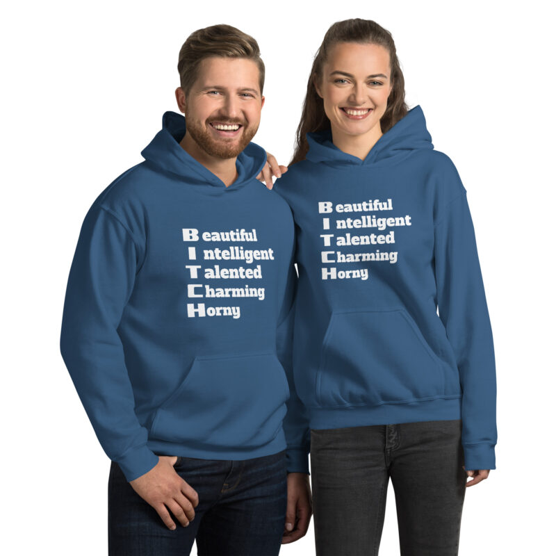 Bitch Beautiful Intelligent Talented Charming Horny Unisex-Hoodie