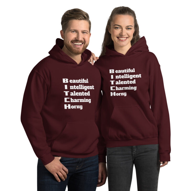 Bitch Beautiful Intelligent Talented Charming Horny Unisex-Hoodie