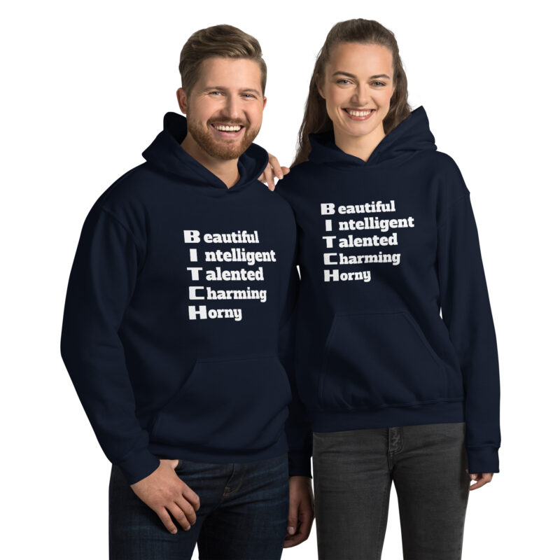 Bitch Beautiful Intelligent Talented Charming Horny Unisex-Hoodie