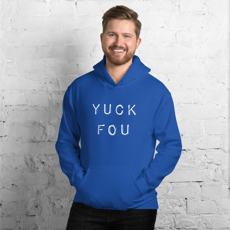 Yuck Fou – Fuck You – Buchstabendreher Wortspiel Unisex-Hoodie