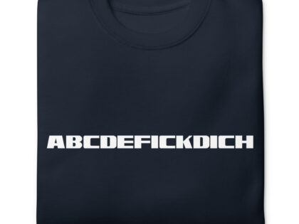 ABCDEFICKDICH Alphabet Humor Unisex-Sweatshirt – Sweatshirts – klamottn.de ABCDEFICKDICH Alphabet Humor Unisex-Sweatshirt – Sweatshirts – klamottn.de