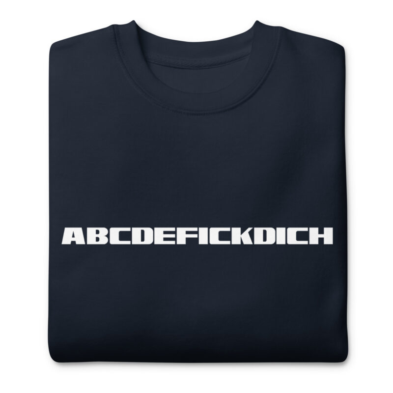 ABCDEFICKDICH Alphabet Humor Unisex-Sweatshirt – Sweatshirts – klamottn.de