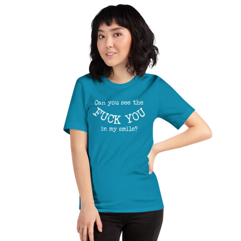 Can you see the Fuck You in my smile? Unisex-T-Shirt – T-Shirts – klamottn.de