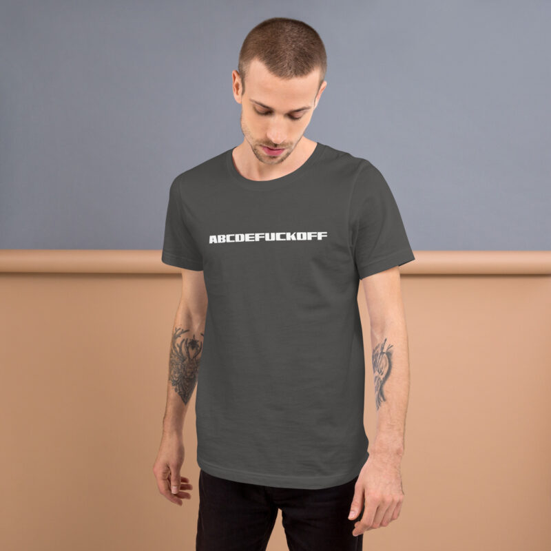 ABCDEFUCKOFF Alphabet Humor Unisex-T-Shirt – T-Shirts – klamottn.de