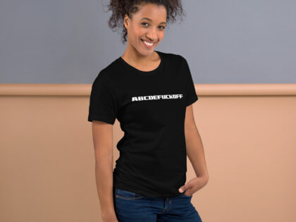ABCDEFUCKOFF Alphabet Humor Unisex-T-Shirt – T-Shirts – klamottn.de ABCDEFUCKOFF Alphabet Humor Unisex-T-Shirt – T-Shirts – klamottn.de