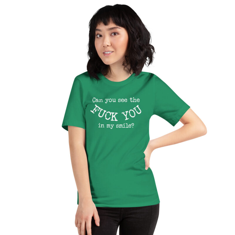 Can you see the Fuck You in my smile? Unisex-T-Shirt – T-Shirts – klamottn.de