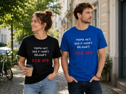 Mama hat das F-Wort erlaubt: FCK AFD Unisex-T-Shirt – T-Shirts – Klamottn™