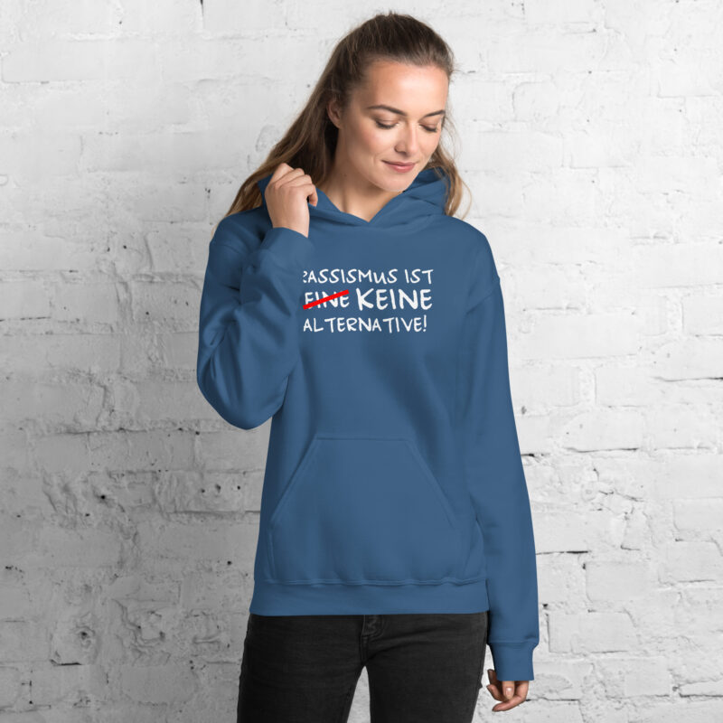 Rassismus ist keine Alternative Unisex-Hoodie