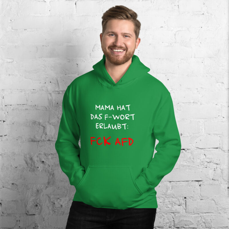 Mama hat das F-Wort erlaubt: FCK AFD Unisex-Hoodie – Hoodies – klamottn.de