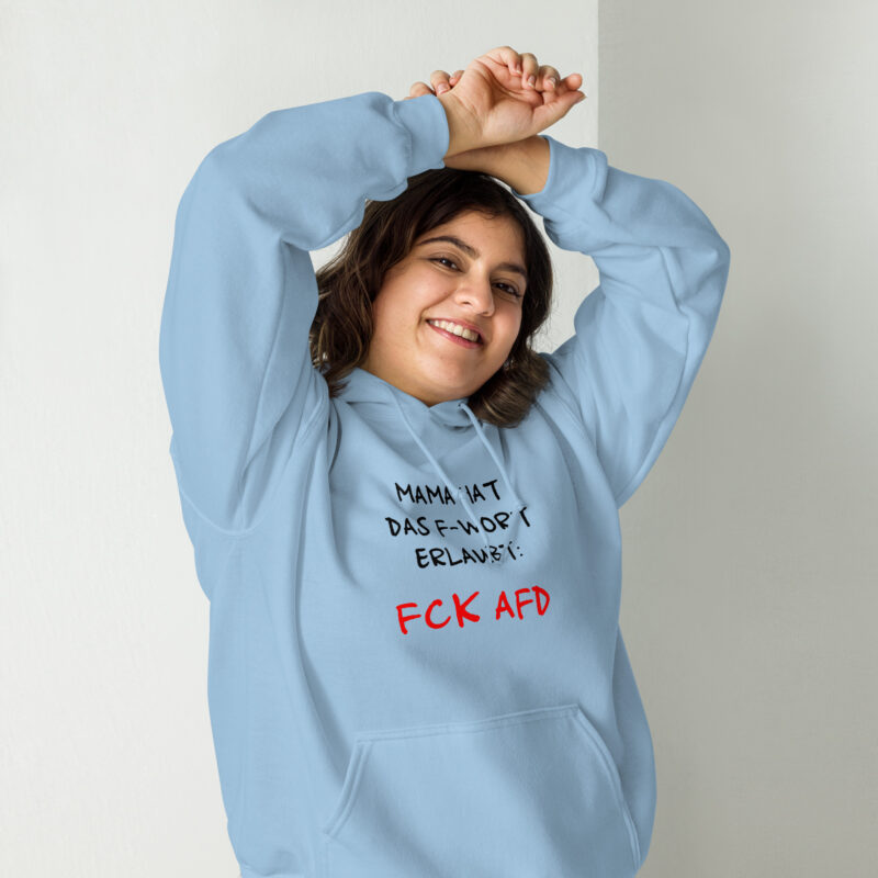 Mama hat das F-Wort erlaubt: FCK AFD Unisex-Hoodie – Hoodies – klamottn.de