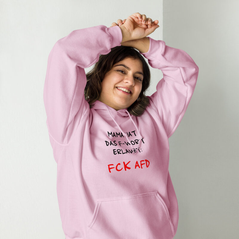 Mama hat das F-Wort erlaubt: FCK AFD Unisex-Hoodie – Hoodies – klamottn.de