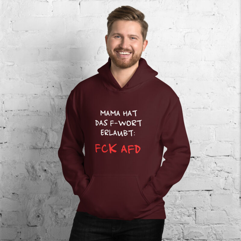 Mama hat das F-Wort erlaubt: FCK AFD Unisex-Hoodie – Hoodies – klamottn.de