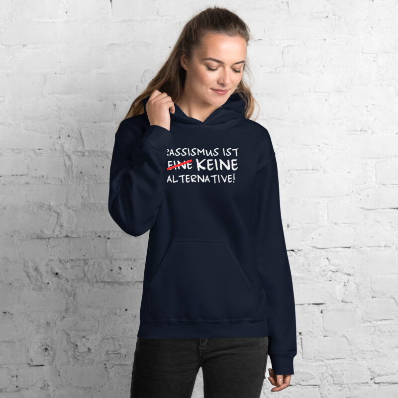 Rassismus ist keine Alternative Unisex-Hoodie