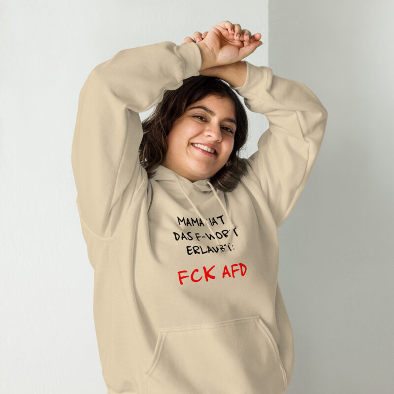 Mama hat das F-Wort erlaubt: FCK AFD Unisex-Hoodie – Hoodies – klamottn.de