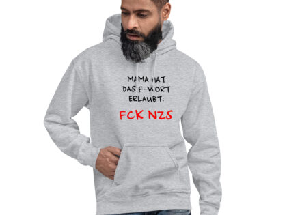 Mama hat das F-Wort erlaubt: FCK NZS Unisex-Hoodie – Hoodies – klamottn.de Mama hat das F-Wort erlaubt: FCK NZS Unisex-Hoodie – Hoodies – klamottn.de