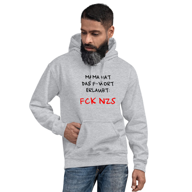 Mama hat das F-Wort erlaubt: FCK NZS Unisex-Hoodie – Hoodies – klamottn.de