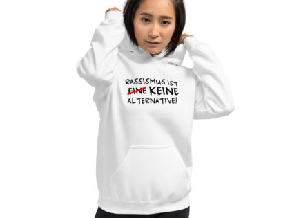 Rassismus ist keine Alternative Unisex-Hoodie – Hoodies – klamottn.de Rassismus ist keine Alternative Unisex-Hoodie – Hoodies – klamottn.de