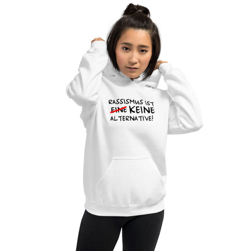 Rassismus ist keine Alternative Unisex-Hoodie – Hoodies – klamottn.de