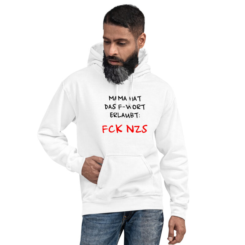 Mama hat das F-Wort erlaubt: FCK NZS Unisex-Hoodie – Hoodies – klamottn.de