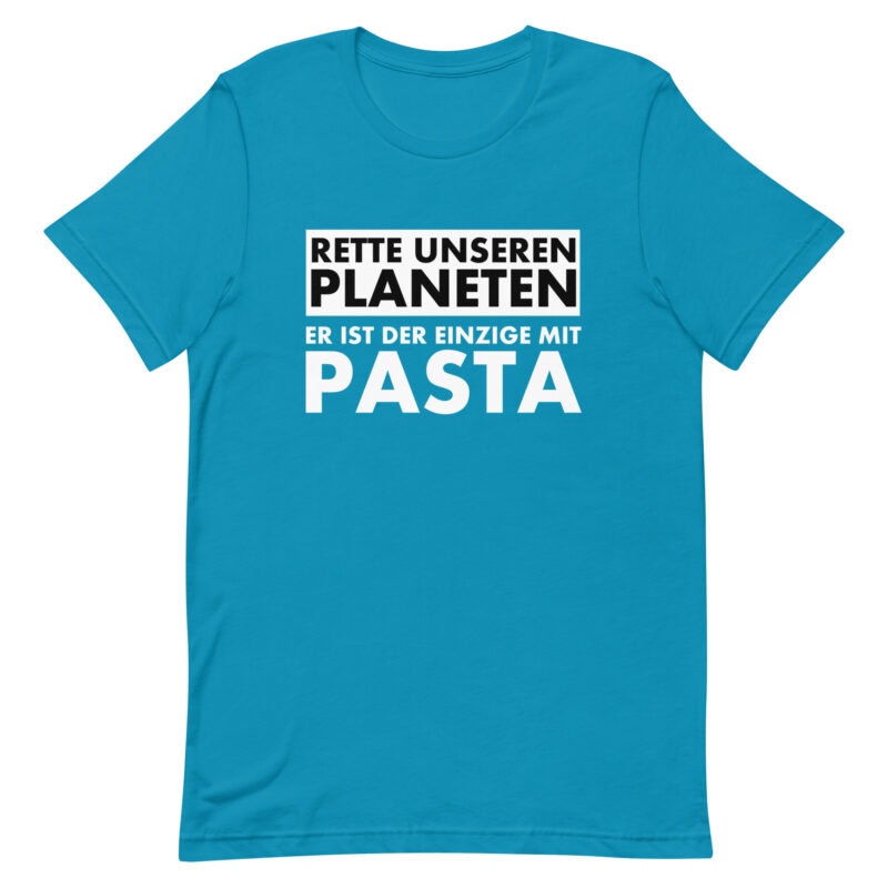 Rette unseren Planeten. Er ist der Einzige mit Pasta Unisex-T-Shirt – T-Shirts – klamottn.de