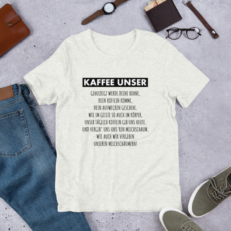 Kaffee Unser Unisex-T-Shirt