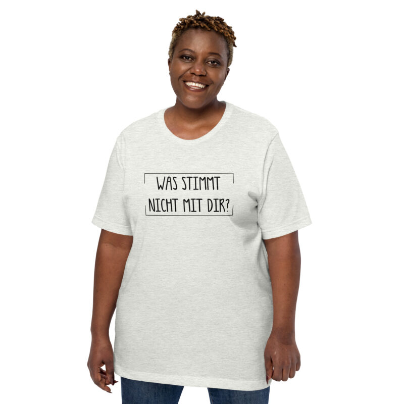 Was stimmt nicht mit dir? Unisex-T-Shirt – T-Shirts – klamottn.de