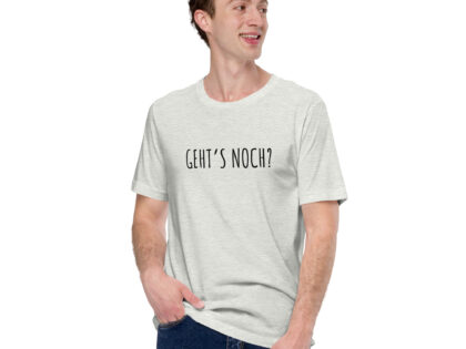 Geht's noch? Unisex-T-Shirt – T-Shirts – klamottn.de Geht's noch? Unisex-T-Shirt – T-Shirts – klamottn.de