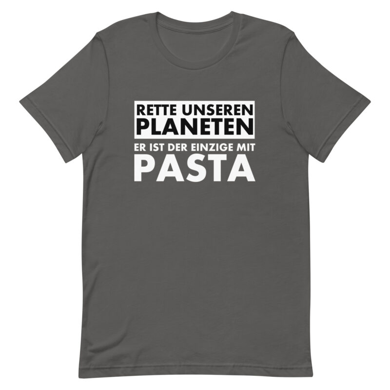 Rette unseren Planeten. Er ist der Einzige mit Pasta Unisex-T-Shirt – T-Shirts – klamottn.de