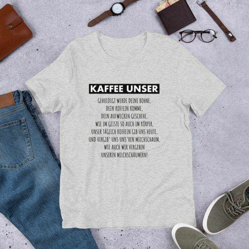 Kaffee Unser Unisex-T-Shirt