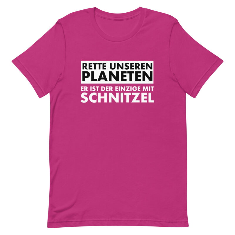 Save our planet. He is the only one with schnitzel unisex t-shirt