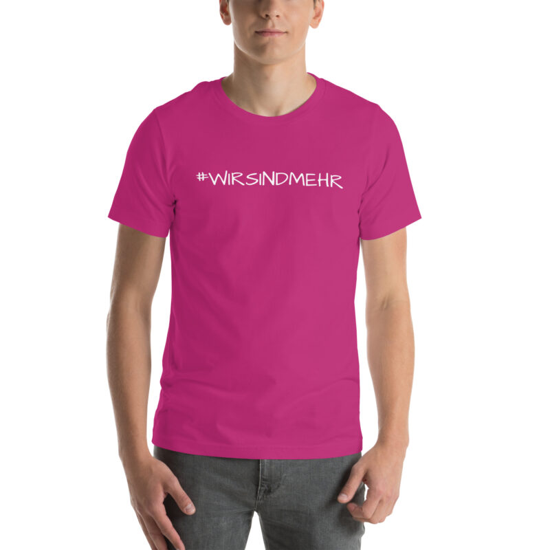 #WIRSINDMEHR Unisex-T-Shirt