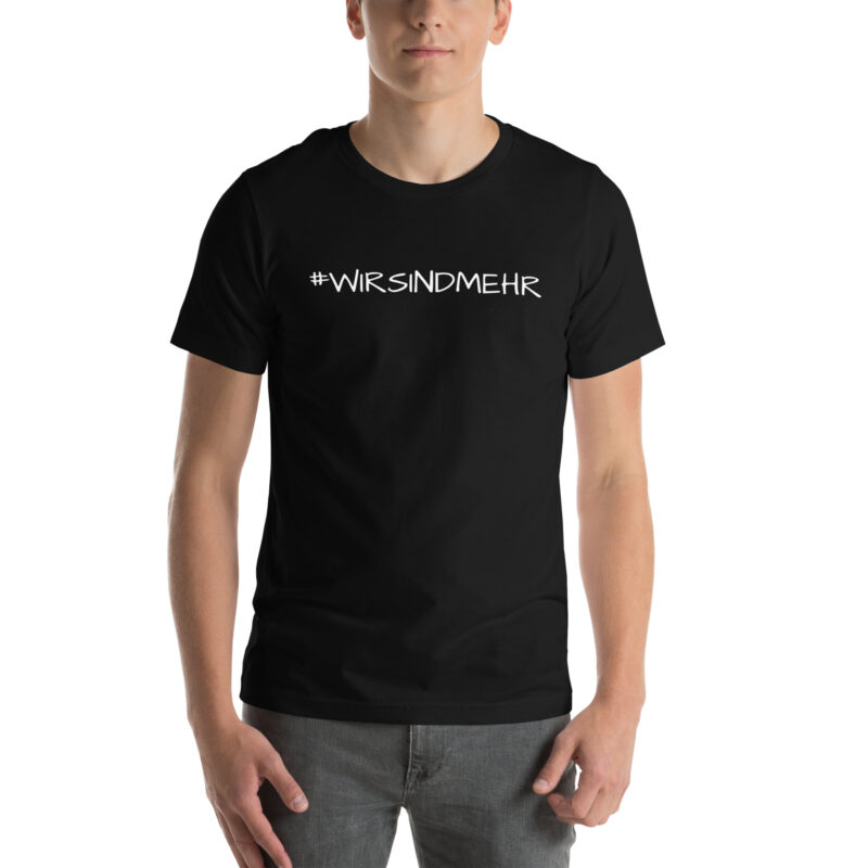 #WIRSINDMEHR Unisex-T-Shirt