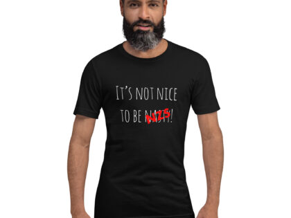It's not nice to be nasty/NZS Unisex-T-Shirt – T-Shirts – klamottn.de It's not nice to be nasty/NZS Unisex-T-Shirt – T-Shirts – klamottn.de