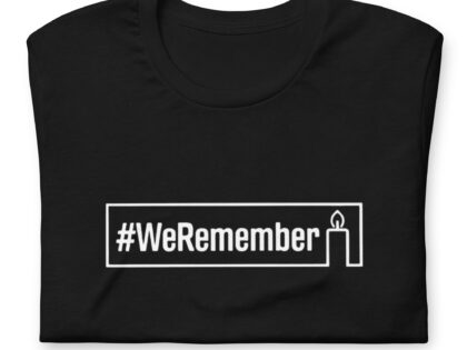 #WeRemember - Nie wieder ist jetzt! Unisex-T-Shirt – T-Shirts – klamottn.de #WeRemember - Nie wieder ist jetzt! Unisex-T-Shirt – T-Shirts – klamottn.de