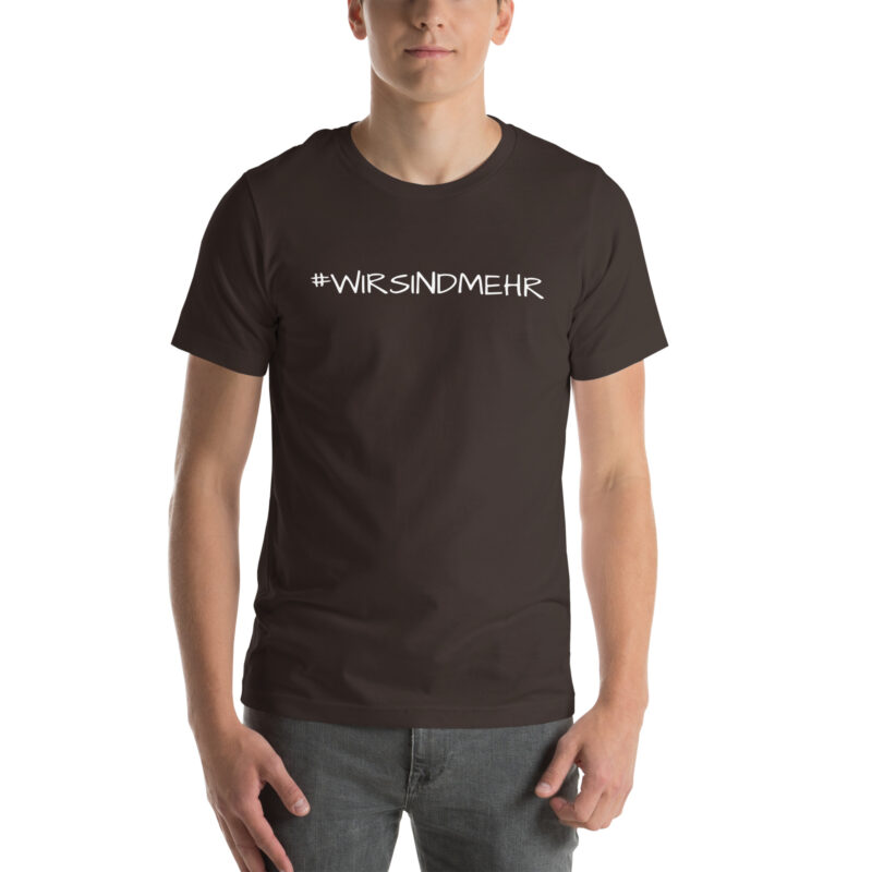 #WIRSINDMEHR Unisex-T-Shirt
