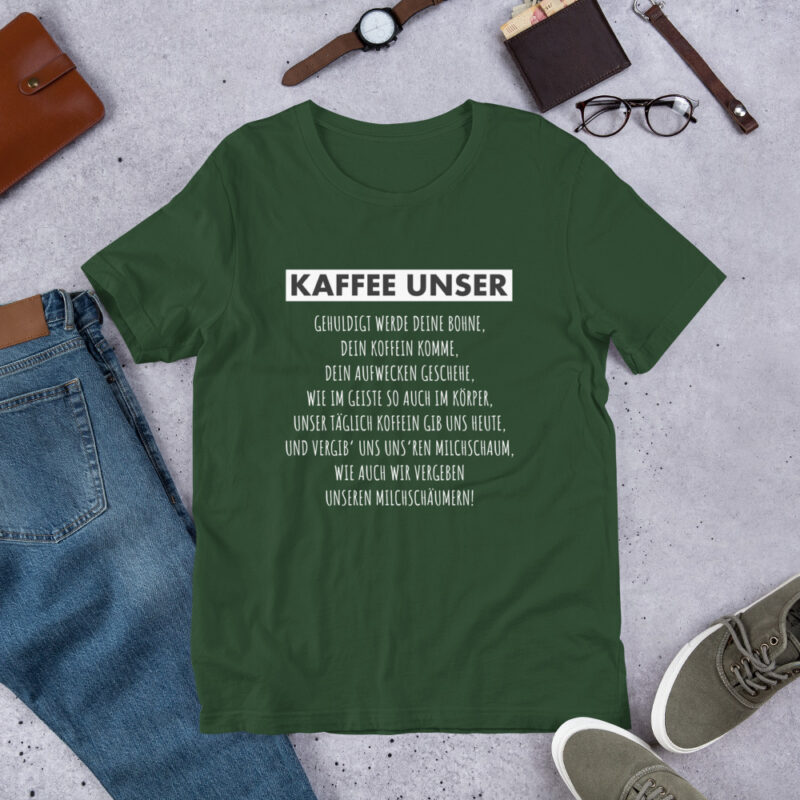 Kaffee Unser Unisex-T-Shirt