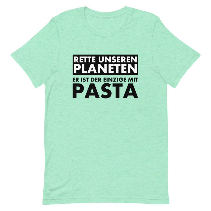 Rette unseren Planeten. Er ist der Einzige mit Pasta Unisex-T-Shirt – T-Shirts – klamottn.de