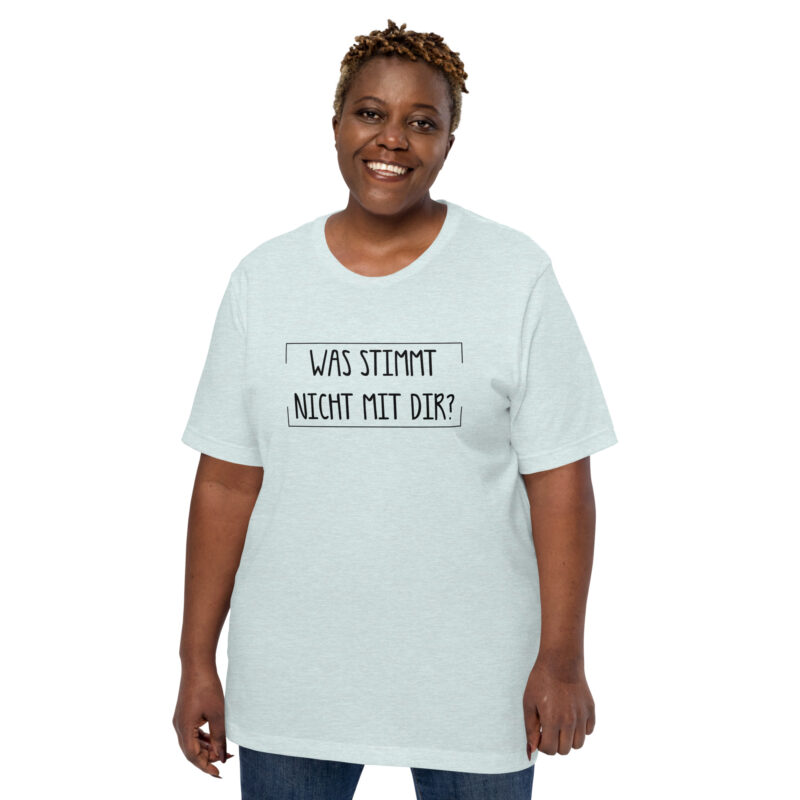 Was stimmt nicht mit dir? Unisex-T-Shirt – T-Shirts – klamottn.de