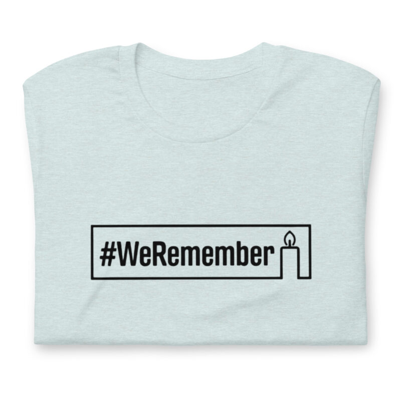 #WeRemember - Nie wieder ist jetzt! Unisex-T-Shirt – T-Shirts – klamottn.de