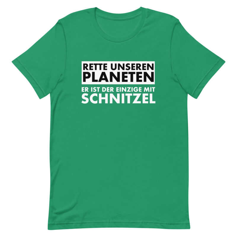Rette unseren Planeten. Er ist der Einzige mit Schnitzel Unisex-T-Shirt