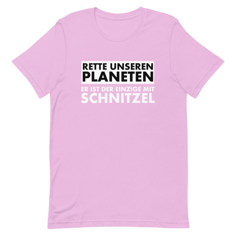 Save our planet. He is the only one with schnitzel unisex t-shirt