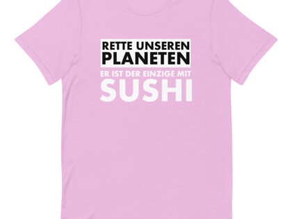 Rette unseren Planeten. Er ist der Einzige mit Sushi Unisex-T-Shirt – T-Shirts – klamottn.de Rette unseren Planeten. Er ist der Einzige mit Sushi Unisex-T-Shirt – T-Shirts – klamottn.de